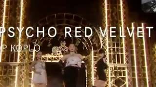 Red Velvet - Psycho || kpop dangdut koplo