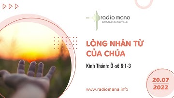Mana Thuộc Linh 20 07 2022 | Lòng Nhân Từ Của Chúa