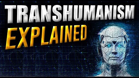 Transhumanism EXPLAINED | What is Singularity? (The REAL Truth)