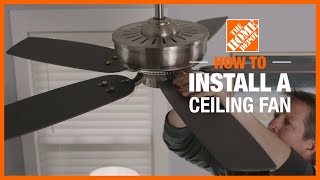 How To Install A Ceiling Fan The Home