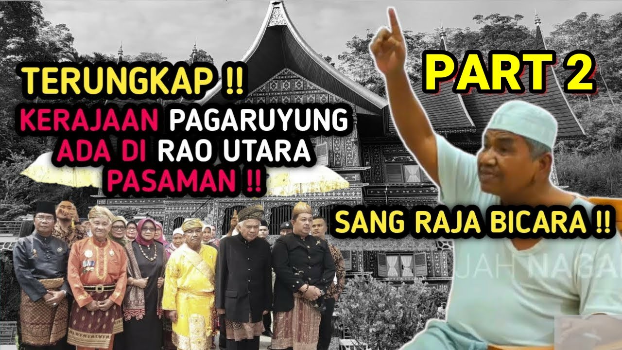 Hubungan Kerajaan Pagaruyung dan  Kerajaan Koto Rajo, Sang Raja Bicara #part2