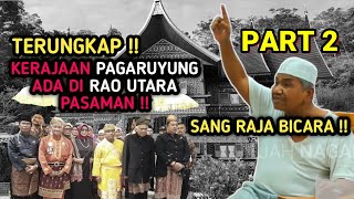 Download Lagu Hubungan Kerajaan Pagaruyung dan  Kerajaan Koto Rajo, Sang Raja Bicara #part2 MP3