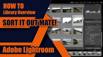 Adobe Lightroom Library Overview & Image Culling