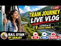 Let's go guys for Enjoy Train Live Journey 🚂🚃🚃