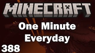 Playing Minecraft for 1 Minute Everyday - Day 388