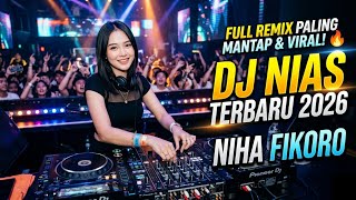 DJ NIAS TERBARU 2026 - NIHA FIKORO (Official Remix) - Ji Waruwu #djnias #djniasfullbass #djnias2026 