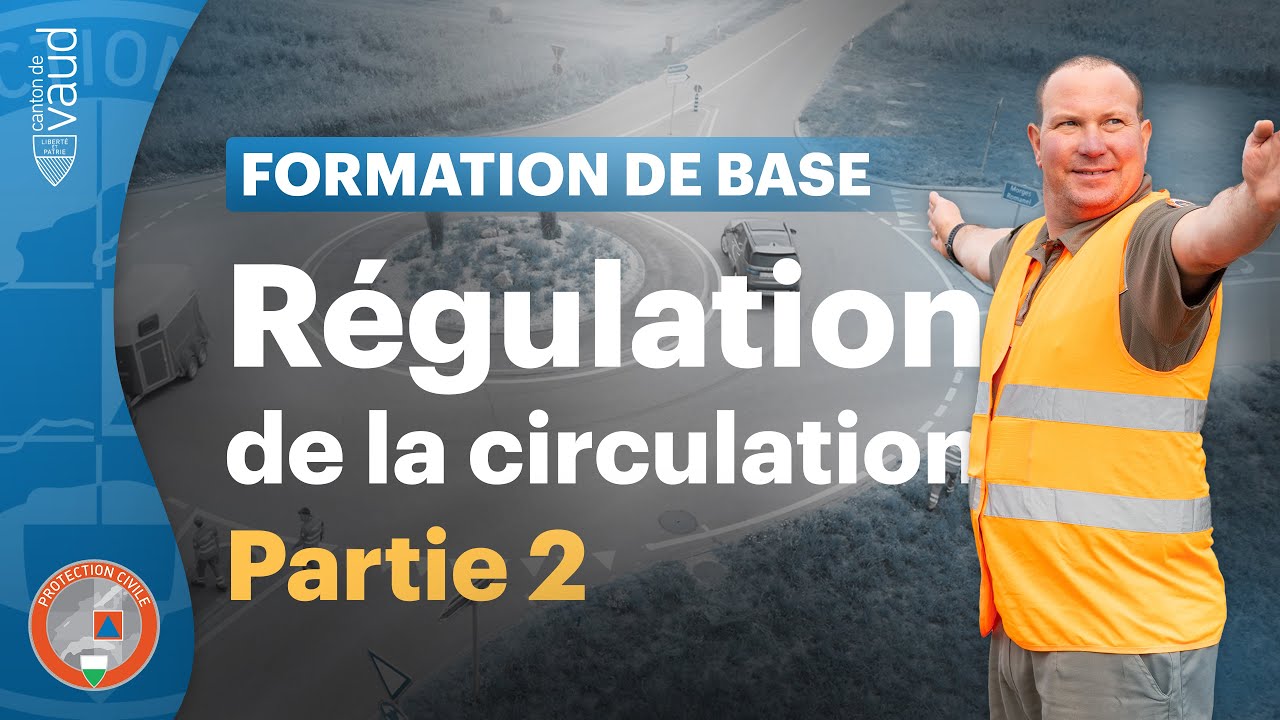 Formation de base | Régulation de la circulation, partie 2