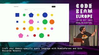 Craft your domain-specific query language with NimbleParsec and Ecto - R. Binetti | Code BEAM Europe