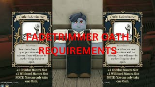 FADETRIMMER OATH REQUIREMENTS | Roblox Deepwoken