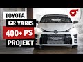 Das TurboZentrum Projekt: Toyota GR Yaris – Knacken wir die 400PS?