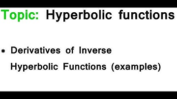 AS/A-Level Maths Hyperbolic functions - Derivatives of Inverse Hyperbolic functions examples