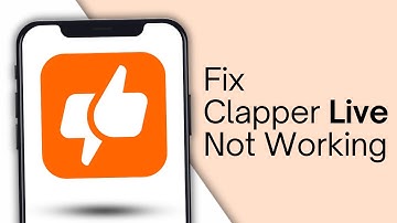 How To Fix Clapper App Live Not Working - Step By Step