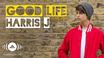 Harris J - Good Life | Official Audio