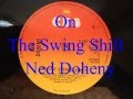 On The Swing Shift - Ned Doheny