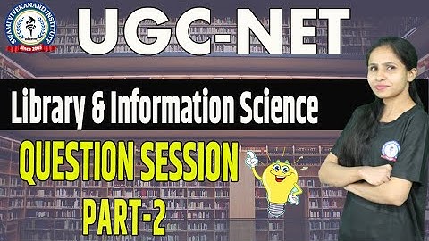 QUESTION SESSION | PART-2 | LIBRARY & INFORMATION NETWORK | UGC-NET By Nitika Ma