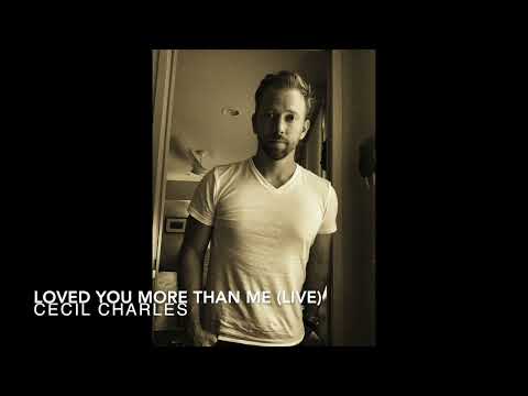 WROTE THIS TONIGHT - 'Loved You More Than Me' (LIVE) - Cecil Charles original song VERSION 1