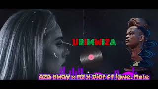M2 Feat Aza Bway x Dior & Igwe Male - Urimwiza ( Music Lyrics)