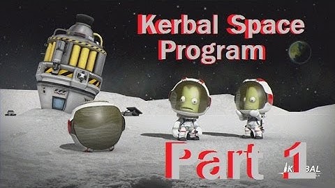 Kerbal Space Program 1.0 Career Mode - Part 1