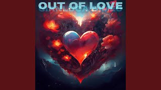 Out of Love