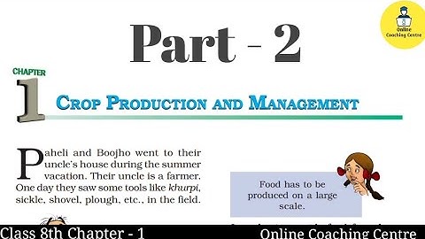 Crop Production And Management Class 8th Science Chapter 1 by Rajesh Kumar Yadav NCERT Book Class 8.