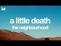 The Neighbourhood A Little Death Lyrics