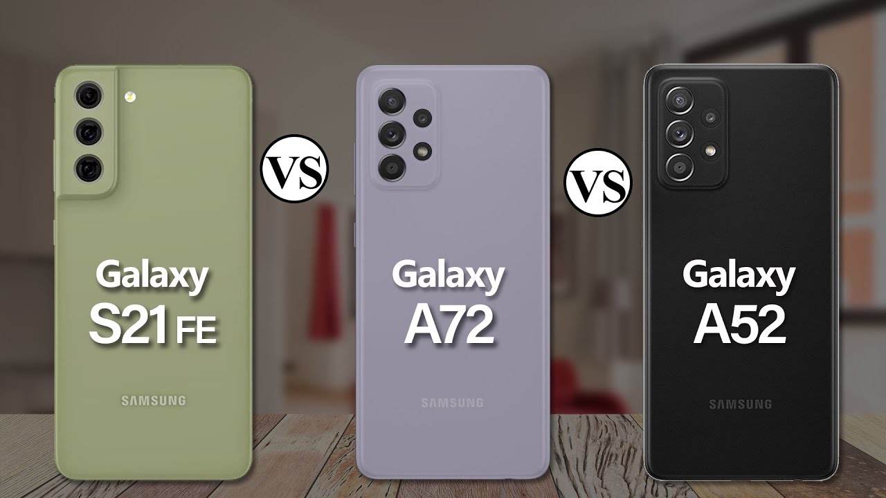 Samsung Galaxy S21 FE vs. Galaxy A52 5G