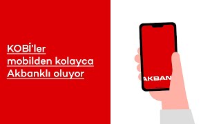 Kobi̇ler Mobilden Kolayca Akbanklı Oluyor