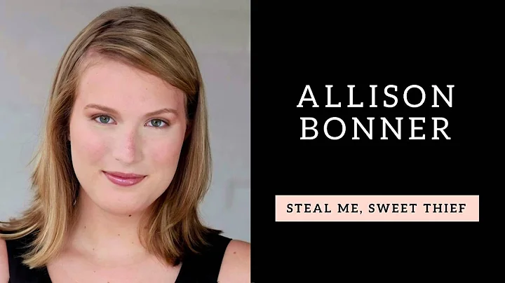 Steal me, sweet thief - Allison Bonner