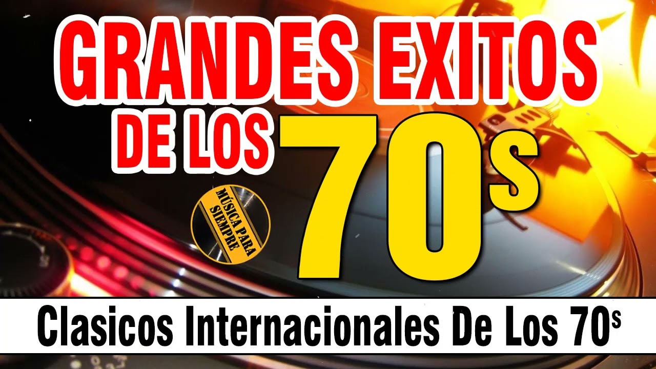 Las Mejores Canciones De Los 70 - Grandes Éxitos De Los 70s En Inglés ...