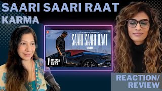 SAARI SAARI RAAT (KARMA) REACTION! || @Kalamkaar