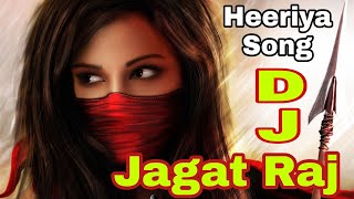 Heeriye | Race 3 film song Club Electronic Dj Jagat Raj song MP3