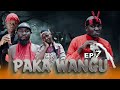 PAKA WANGU EPISODE 7 PAKA WANGU EPISODE 7
