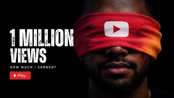 1,000,000 Views Later… What YouTube Really Paid Me