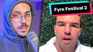 Fyre Fest 2 Will Be A Disaster