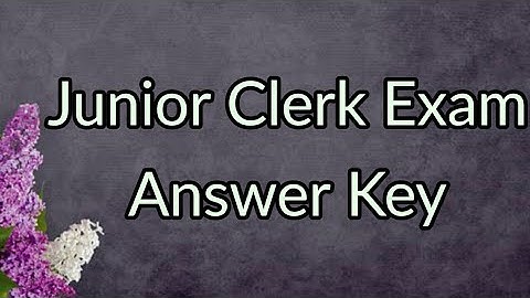 Provisional Answer Key - Junior Clerk Exam ll 01-12-2019