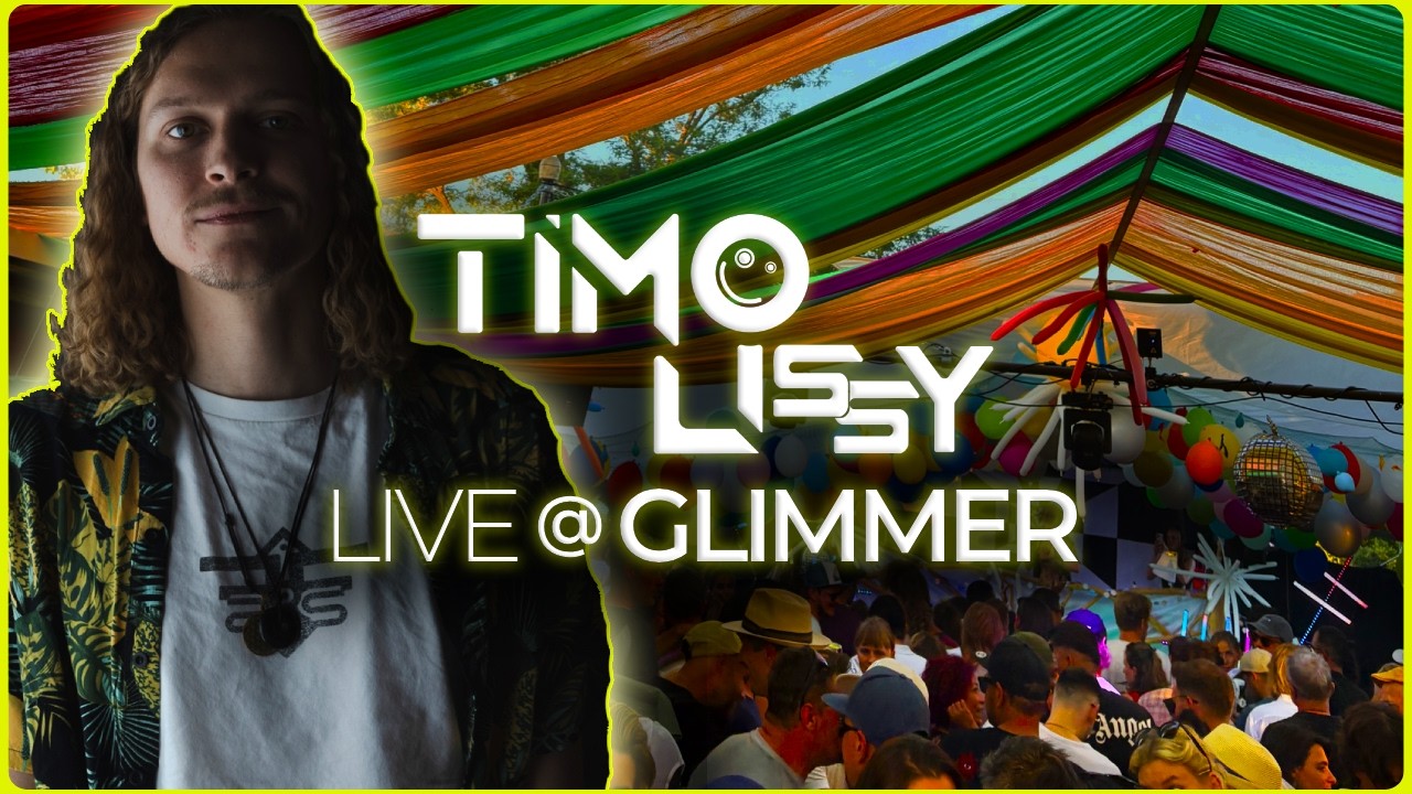 Timo Lissy @ Glimmer | Full Video Set
