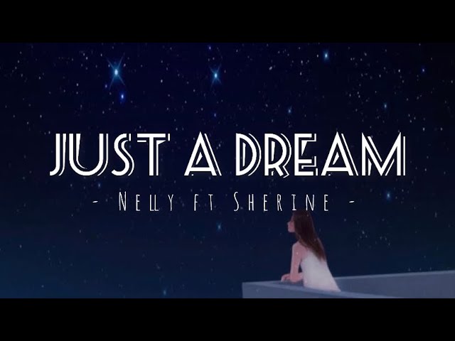 Nelly ft Sherine - Just a Dream (Original) | Lyric Arab u0026 Latin | Viral Tiktok class=