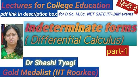 70 | Indeterminate Forms part 1 by Dr ShashiTyagi  ( Differential Calculus )