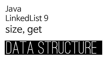 LinkedList - java 구현 9 : size, get