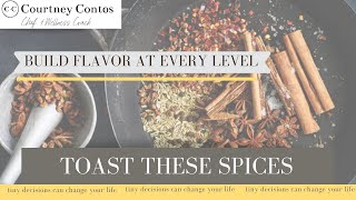TOAST YOUR SPICES - DAY 30 - 30 DAYS OF CLEAN LIFESTYLE TIPS