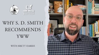 Why S. D. Smith Recommends Young Writers Workshop