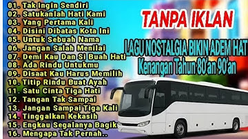 [TANPA IKLAN] LAGU NOSTALGIA INDONESIA TAHUN 80an | Top Ten