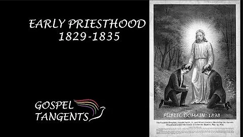 264:  Early Priesthood 1829-1835 (Part 3 of 4 Mich...