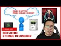 SDD vs HDD 3 things you should consider when buying a storage