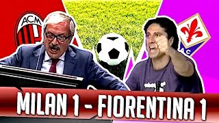 DS 7Gold - (MILAN FIORENTINA 1-1)