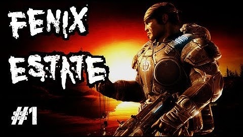 Custom Zombies - Fenix Estate: Wait...This Is NOT Gears of War! (Part 1)
