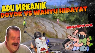 WAHYU HIDAYAT ANGRY BECAUSE OF DOYOK #pubgmobile