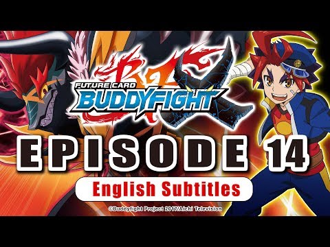 [Sub][Episode 14] Future Card Buddyfight X Animation