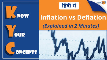 Know Your Concepts (KYC) | Inflation Vs Deflation | Understand deflation | In Hindi | By Amit Pandey