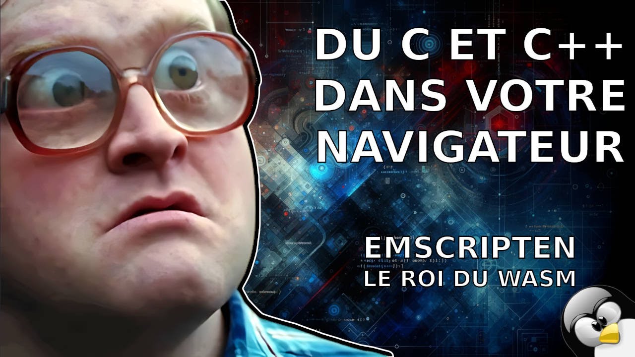 Du C et C++ dans votre navigateur : Emscripten le roi du WASM - YouTube